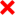 Name:  X-mark_Red_15x15.png
Views: 1410
Size:  508 Bytes